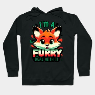 I'm A Furry Deal With It Fun Fox Cute Furry Fursona Fandom Hoodie